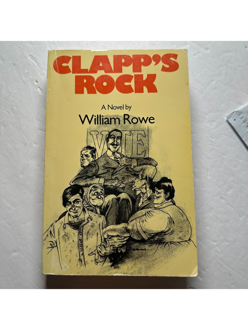 Clapp's Rock William Rowe SIGNED 1984 Newfoundland Political Novel Paperback